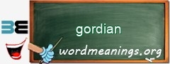 WordMeaning blackboard for gordian